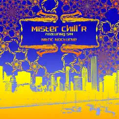 Nitric Nocturne (feat. S&M) - Single by Mister Chill'R album reviews, ratings, credits