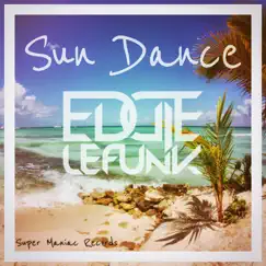 Sun Dance - Single by Eddie Le Funk album reviews, ratings, credits