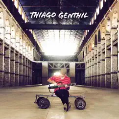 Thiago Genthil by Thiago Genthil album reviews, ratings, credits