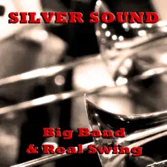 Silver Sound: Big Band & Real Swing by Harold Lester & Eddie Waltman album reviews, ratings, credits
