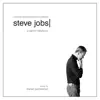 Steve Jobs (Original Motion Picture Soundtrack) album lyrics, reviews, download