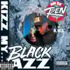 Kizz My Black Azz - EP album lyrics, reviews, download