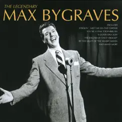 The Legendary Max Bygraves by Max Bygraves album reviews, ratings, credits
