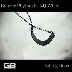 Falling Down - Single by Genetic Rhythm album reviews, ratings, credits