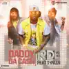 Daddy Da Cash (feat. T-Pain) - Single album lyrics, reviews, download