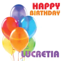 Happy Birthday Lucretia (Single) Song Lyrics