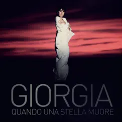 Quando una stella muore - Single by Giorgia album reviews, ratings, credits