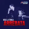 Arrebata - Single album lyrics, reviews, download