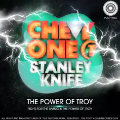 The Power of Troy - Single by Chevy One & Stanley Knife album reviews, ratings, credits