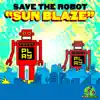 Sun Blaze - Single album lyrics, reviews, download