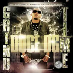 Grind Time by Duce DG album reviews, ratings, credits