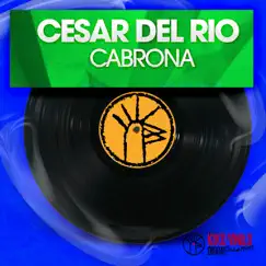 C*****a - Single by Cesar del Rio album reviews, ratings, credits