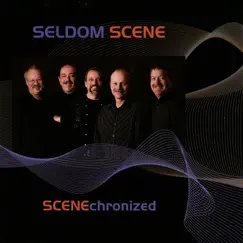 Scenechronized by The Seldom Scene album reviews, ratings, credits