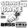 Shak'n Bake (feat. Big Booty Judy) - Single album lyrics, reviews, download