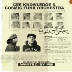 Bandits - Single by Cee Knowledge & The Cosmic Funk Orchestra album reviews, ratings, credits