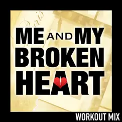 Me and My Broken Heart - Single by Groove Academy album reviews, ratings, credits