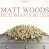Deadman's Blues - Single album lyrics, reviews, download