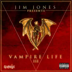 Vampire Life 3 by Jim Jones album reviews, ratings, credits