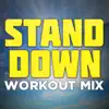 Stand Down - Single album lyrics, reviews, download