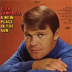 A New Place In the Sun by Glen Campbell album reviews, ratings, credits