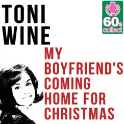 My Boyfriend's Coming Home for Christmas (Remastered) Song Lyrics
