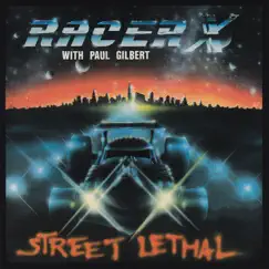Street Lethal (with Paul Gilbert) by Racer X album reviews, ratings, credits