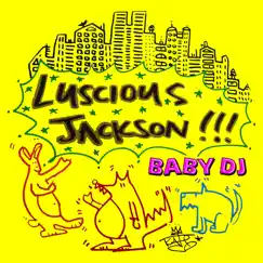 Baby DJ by Luscious Jackson album reviews, ratings, credits