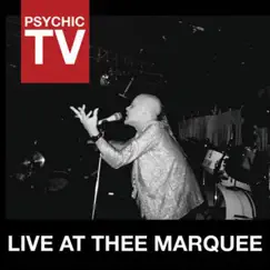 Live at Thee Marquee by Psychic TV album reviews, ratings, credits