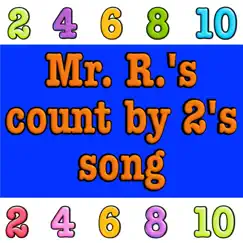 Count By 2's - Single by Mr. R. album reviews, ratings, credits