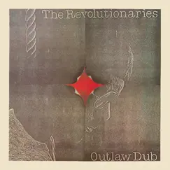 Outlaw Dub by The Revolutionaries album reviews, ratings, credits