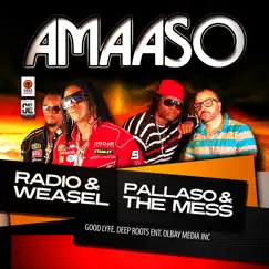 Amaaso (feat. Pallaso & the Mess) - Single by Radio & Weasel album reviews, ratings, credits