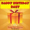Happy Birthday Baby (feat. Mr. Birthday) - Single album lyrics, reviews, download