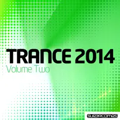 Trance 2014, Vol. Two by Various Artists album reviews, ratings, credits