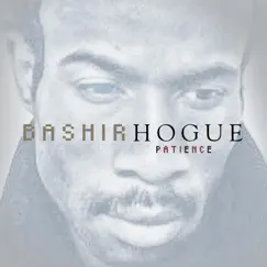 Patience by Bashir Hogue album reviews, ratings, credits