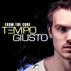 From the Core by Tempo Giusto album reviews, ratings, credits