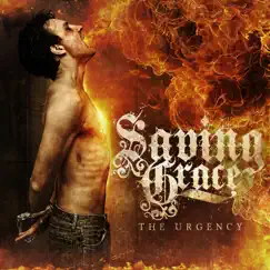 The Urgency by Saving Grace album reviews, ratings, credits