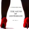 The Sound of Amsterdamz - Single album lyrics, reviews, download