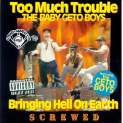 Bringing Hell on Earth (Screwed) by Too Much Trouble album reviews, ratings, credits