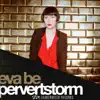 Pervertstorm - Single album lyrics, reviews, download