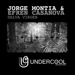 Selva Virgen - Single by Jorge Montia & Efren Casanova album reviews, ratings, credits