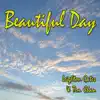Beautiful Day - Single album lyrics, reviews, download