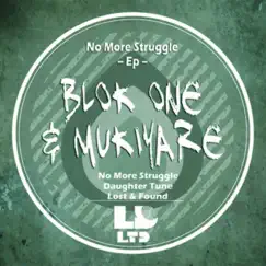 No More Struggle - EP by Blok One & Mukiyare album reviews, ratings, credits