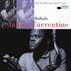 Ballads by Stanley Turrentine album reviews, ratings, credits