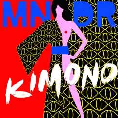 Kimono - Single by MNDR album reviews, ratings, credits