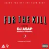 For the Kill (feat. Raphelle Andrews) - Single album lyrics, reviews, download