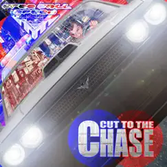 Cut to the Chase Song Lyrics