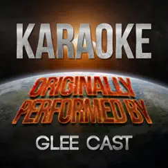 Karaoke (Originally Performed By Glee Cast) - Single by Ameritz Karaoke Planet album reviews, ratings, credits