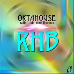 Oktahouse - Single by Rhb album reviews, ratings, credits