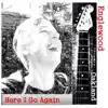 Here I Go Again album lyrics, reviews, download