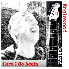 Here I Go Again by Englewood album reviews, ratings, credits